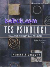 Tes Psikologi: Sejarah, Prinsip, dan Aplikasi (Jilid 1) (Edisi 6)